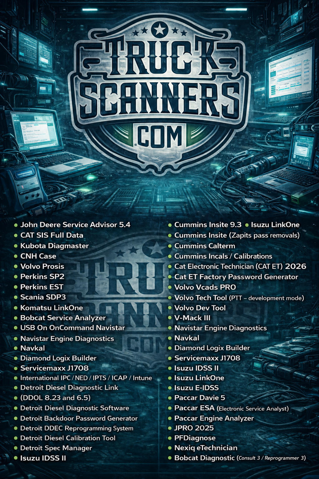 truckscanners soft list - Diesel Scanners & Laptops Promotional poster for TruckScanners.com with a blue cyber‑tech background and a two‑column list of diagnostic tools and software names (John Deere, Cummins, Isuzu, Volvo, etc.).